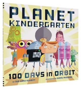 Planet Kindergarten: 100 Days in Orbit