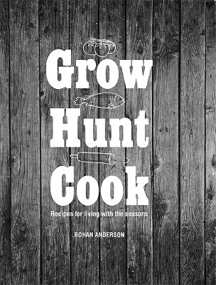 Grow Hunt Cook