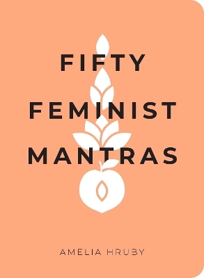 Fifty Feminist Mantras