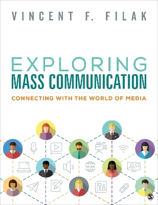 Exploring Mass Communication - Vincent F Filak