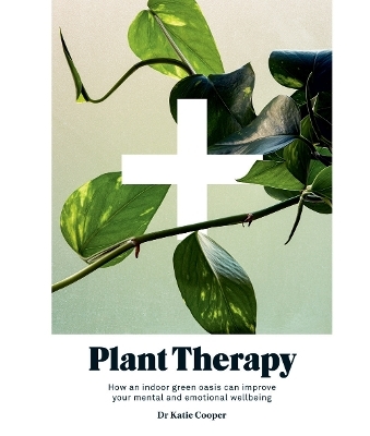 Plant Therapy - Dr Katie Cooper