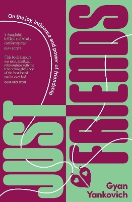 Just Friends - Gyan Yankovich