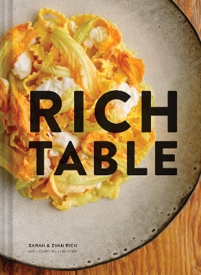 Rich Table - Evan Rich, Sarah Rich