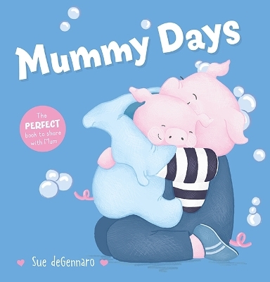 Mummy Days - Sue DeGennaro