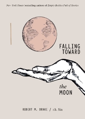 Falling Toward the Moon - r.h. Sin, Robert M. Drake