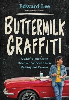 Buttermilk Graffiti - Edward Lee
