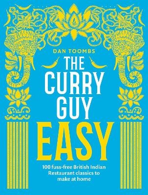 The Curry Guy Easy - Dan Toombs