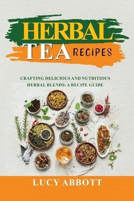 Herbal Tea Recipes