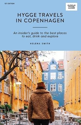 Hygge Travels in Copenhagen - Helena Smith