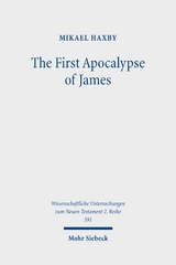 The First Apocalypse of James - Mikael Haxby