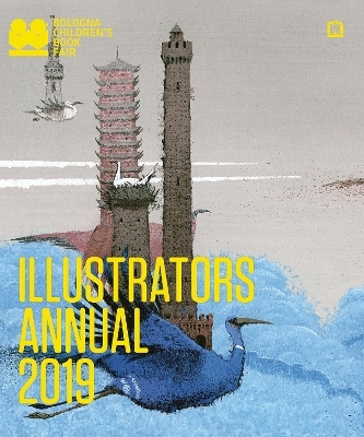 Illustrators Annual 2019 -  Bologna Children's Book Fair