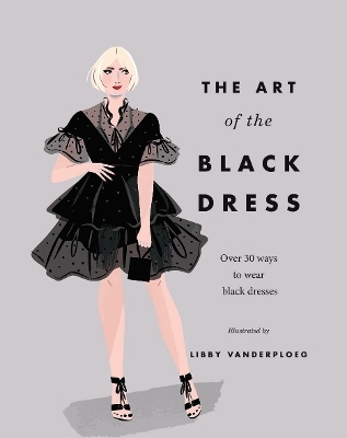 The Art of the Black Dress -  Hardie Grant Books