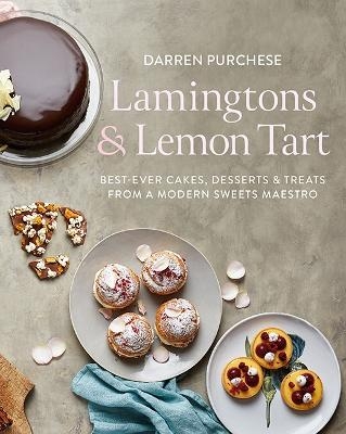Lamingtons & Lemon Tart - Darren Purchese