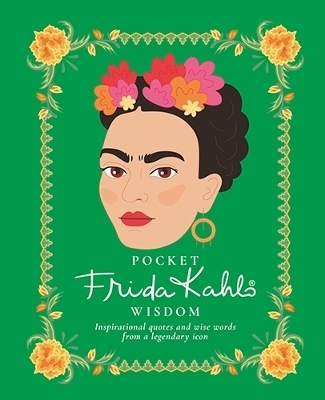 Pocket Frida Kahlo Wisdom -  Hardie Grant Books