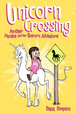 Unicorn Crossing - Dana Simpson