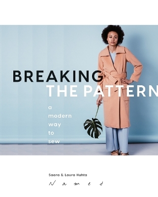 Breaking the Pattern - Saara Huhta, Laura Huhta