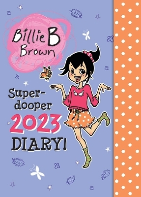 Billie's Super-dooper 2023 Diary! - Sally Rippin