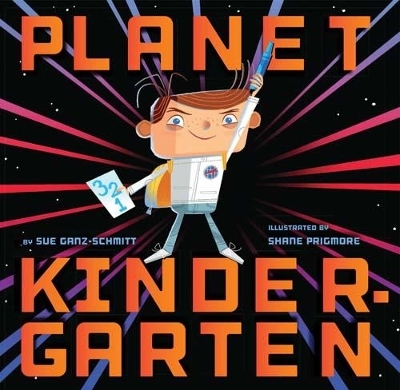 Planet Kindergarten - Sue Ganz-Schmitt