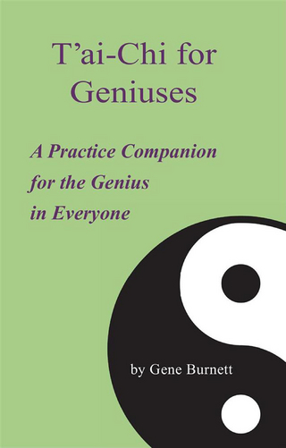 T'ai-Chi for Geniuses