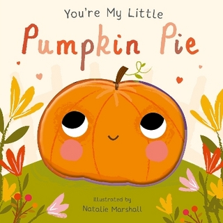 You're My Little Pumpkin Pie