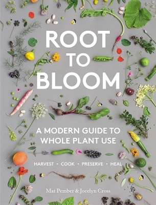 Root to Bloom - Mat Pember, Jocelyn Cross