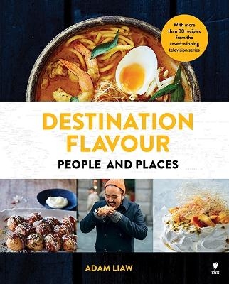 Destination Flavour - Adam Liaw