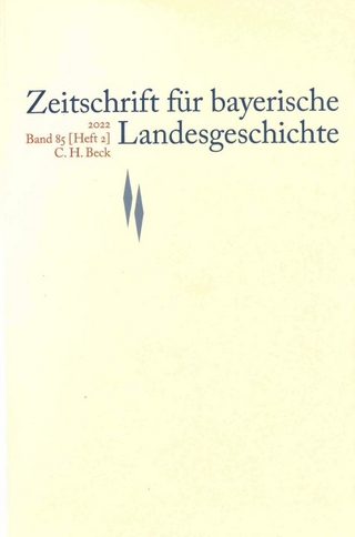 Zeitschrift für bayerische Landesgeschichte Band 85 Heft 2/2022