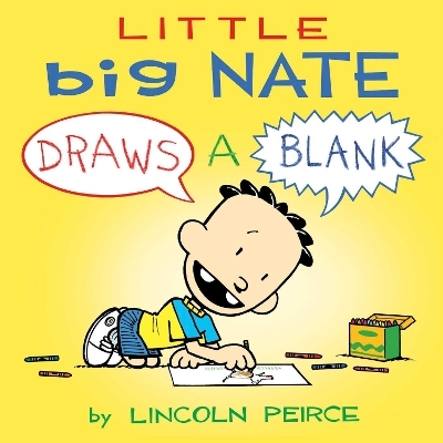 Little Big Nate - Lincoln Peirce