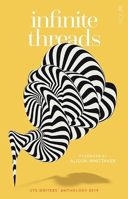 UTS Writers' Anthology 2019: Infinite Thread