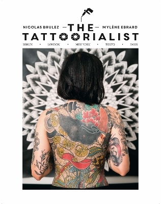 The Tattoorialist - Nicolas Brulez, Myl&egrave;ne Ebrard