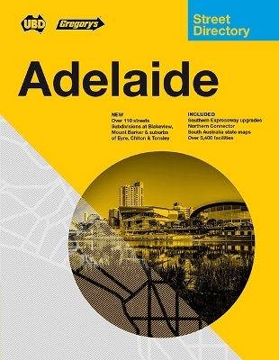 Adelaide Compact Street Directory 2021 12th ed -  UBD Gregory's