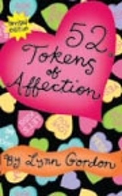 52 Series: Tokens of Affection, revised - Lynn Gordon