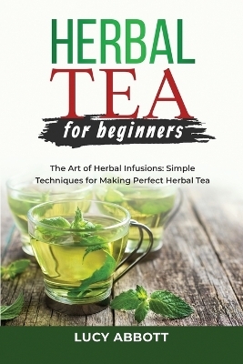 Herbal Tea for Beginners