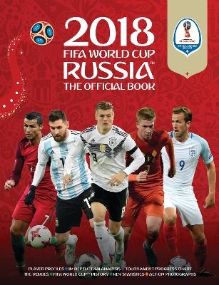 2018 FIFA World Cup Russia™ The Official Book