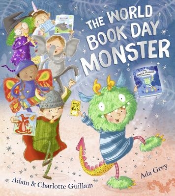 The World Book Day Monster - Adam Guillain, Charlotte Guillain