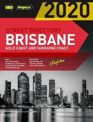 Brisbane Refidex Street Directory 2020 64th ed -  UBD Gregory's