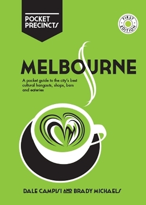 Melbourne Pocket Precincts - Dale Campisi, Brady Michaels