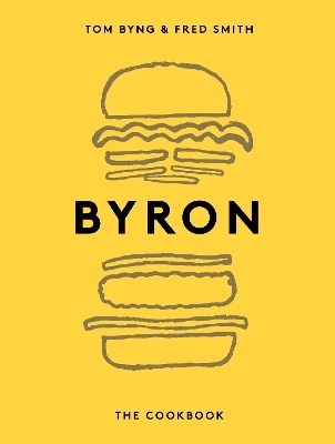 Byron: The Cookbook - Tom Byng, Fred Smith