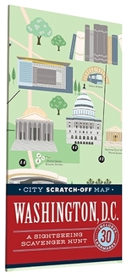 City Scratch-Off Map: Washington, D.C. - Christina Henry de Tessan, Christina Henry De Tessan