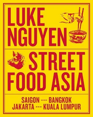 Luke Nguyen's Street Food Asia