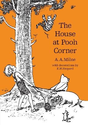 The House at Pooh Corner - A. A. Milne