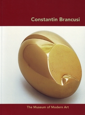 Constantin Brancusi - Carolyn Lanchner