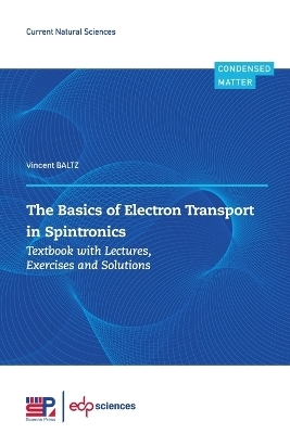 The Basics of Electron Transport in Spintronics - Vincent Baltz