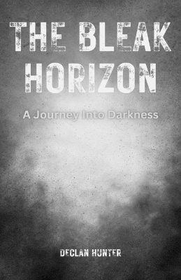 The Bleak Horizon - Declan Hunter