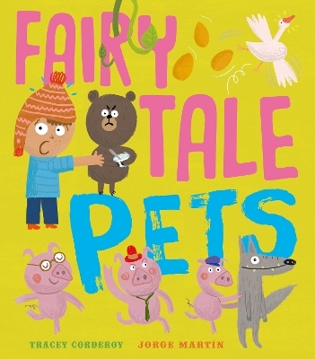 Fairy Tale Pets - Tracey Corderoy