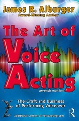 The Art of Voice Acting - Alburger, James R.