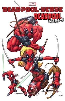 Deadpool-Verse: Deadpool Corps - Victor Gischler, James Asmus, Cullen Bunn