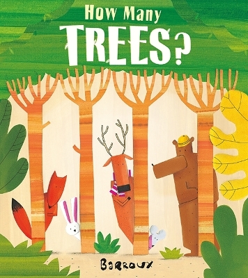 How Many Trees? -  Barroux