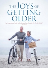 The Joys of Getting Older - Agee, Bertrand; Agee, Sarah