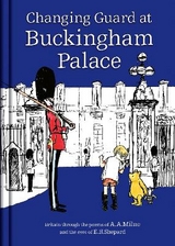 Winnie-the-Pooh: Changing Guard at Buckingham Palace - Milne, A. A.